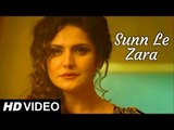 Sunn Le Zara   1921   Zareen Khan & Karan Kundrra   Arnab Dutta   Harish Sagane   Vikram Bhatt