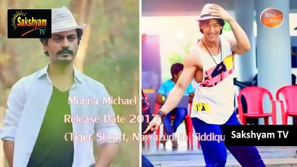 Munna Michael new movie trailers 2017, Tiger Shroff, Nidhhi Agerwal