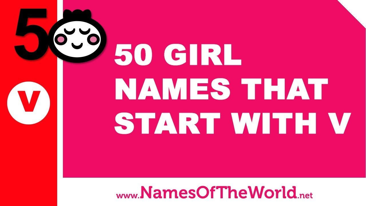 Really Cool Girl Names That Start With A V