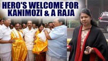 DMK MP Kanimozi and A Raja gets hero's welcome in Chennai, Watch | Oneindia News