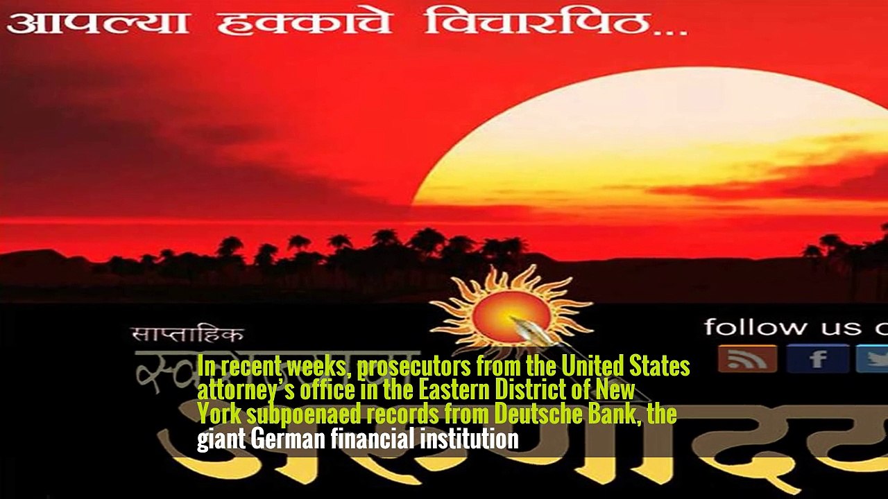 Prosecutors Said to Seek Kushner Records From Deutsche Bank