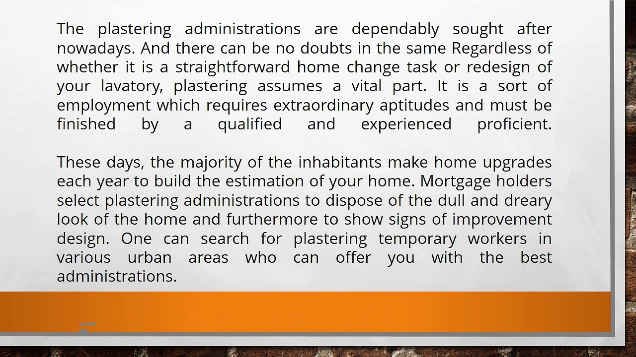 Does Your Home Need Plastering - Know All About The Plasterers!