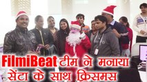 Christmas Celebration at FilmiBeat Office: Santa visit in the office; Watch Video | FilmiBeat