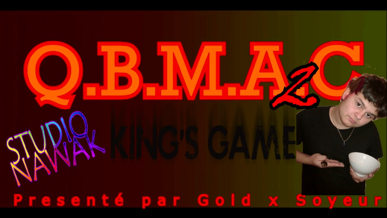 QBMAC#2 King's Game