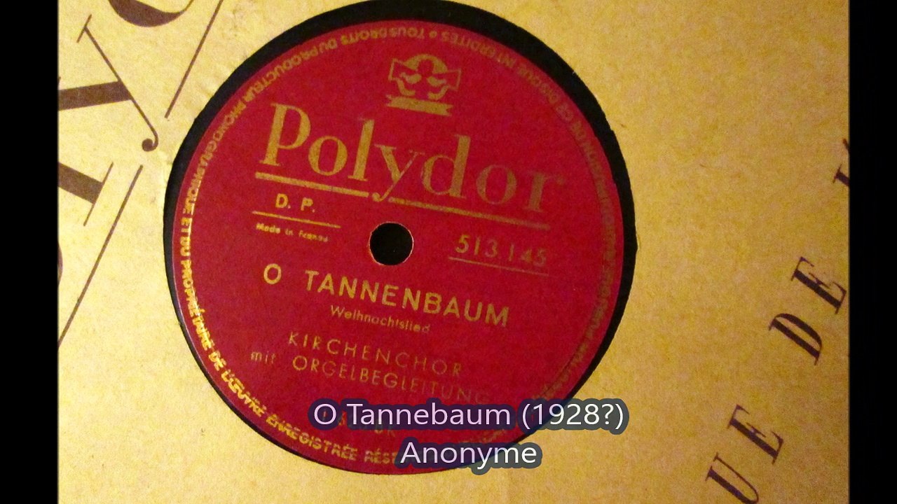 O Tannenbaum (Mon beau sapin - Noel allemand) 78t (1928)