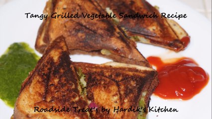Tangy Grill Veggie Sandwich-Roadside Treat's by Hardik's Kitchen