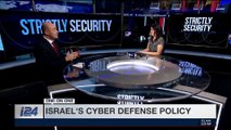 STRICTLY SECURITY | Israel's cyber defense policy |  Saturday, December 23rd 2017