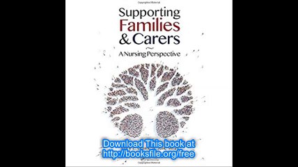 Supporting Families and Carers A Nursing Perspective