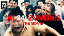 KL24: Zombies [Feature Film] by James Lee, Gavin Yap & Shamaine Othman