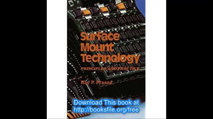 Surface Mount Technology Principles and Practice