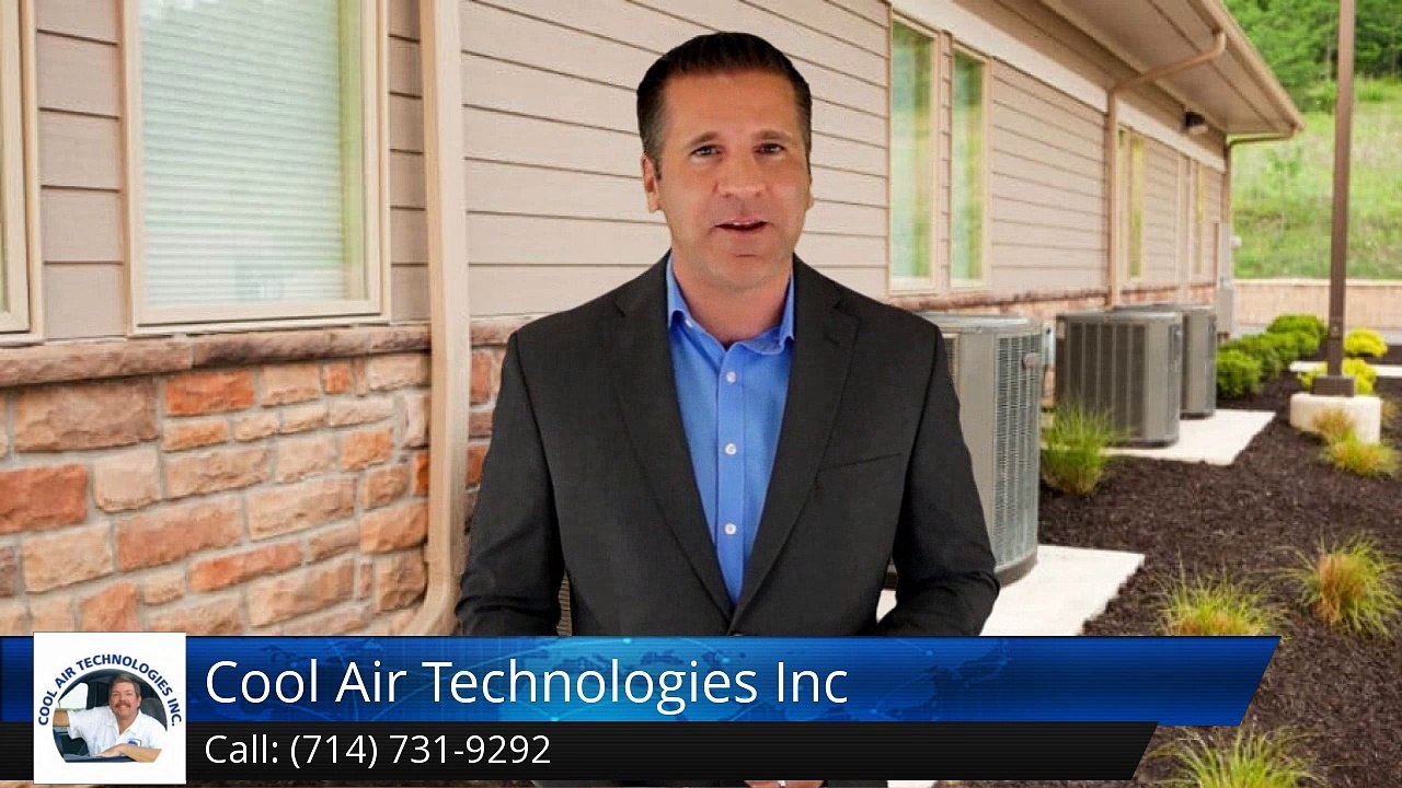 Air Conditioner Service Tustin Ca (714) 731-9292 Cool Air Technologies Inc. Review by Jill J.