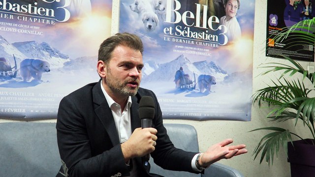 Clovis Cornillac présente Belle et Sébastien, le denier chapitre (2)