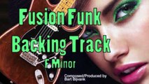 JazzFusion Funk Backing Track in F Minor Cruisin Bart Bijvank HD720 m2 Basscover Bob Roha