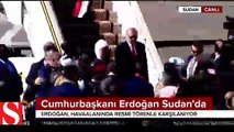 Cumhurbaşkanı Erdoğan Sudan'da resmi törenle karşılandı.