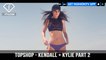 Kendall + Kylie Swim Topshop LA Style Collection Jenner Kardashian Sisters | FashionTV | FTV