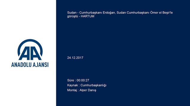 Cumhurbaşkanı Erdoğan, Sudan Cumhurbaşkanı Ömer el Beşir'le görüştü - HARTUM