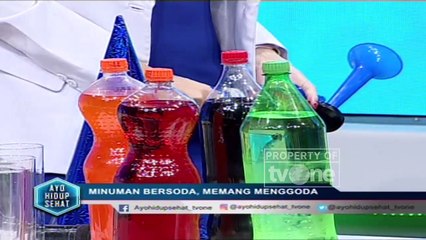 "Minuman Bersoda, Memang Menggoda" - Ayo Hidup Sehat
