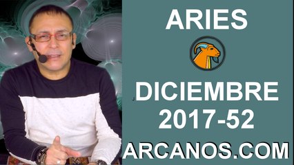 ARIES DICIEMBRE 2017-24 al 30 de Dic 2017-Amor Solteros Parejas Dinero Trabajo-ARCANOS.COM