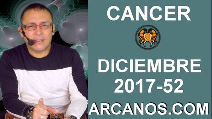 CANCER DICIEMBRE 2017-24 al 30 de Dic 2017-Amor Solteros Parejas Dinero Trabajo-ARCANOS.COM