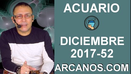 ACUARIO DICIEMBRE 2017-24 al 30 de Dic 2017-Amor Solteros Parejas Dinero Trabajo-ARCANOS.COM