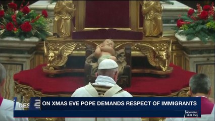 i24NEWS DESK | On Xmas eve pope demands respect of immigrants | Sunday, December 24th 2017