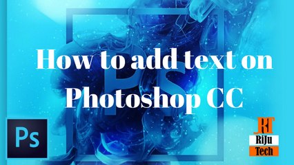 How to add text on Photoshop CC