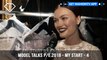 Model Talks 2018 Exclusive My Start Modeling with Top Models Part 4 | FashionTV | FTV