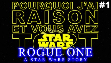 PJREVAT - Rogue One - A Star Wars Story : Partie 1