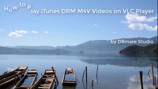 How to Play iTunes Videos on VLC Player