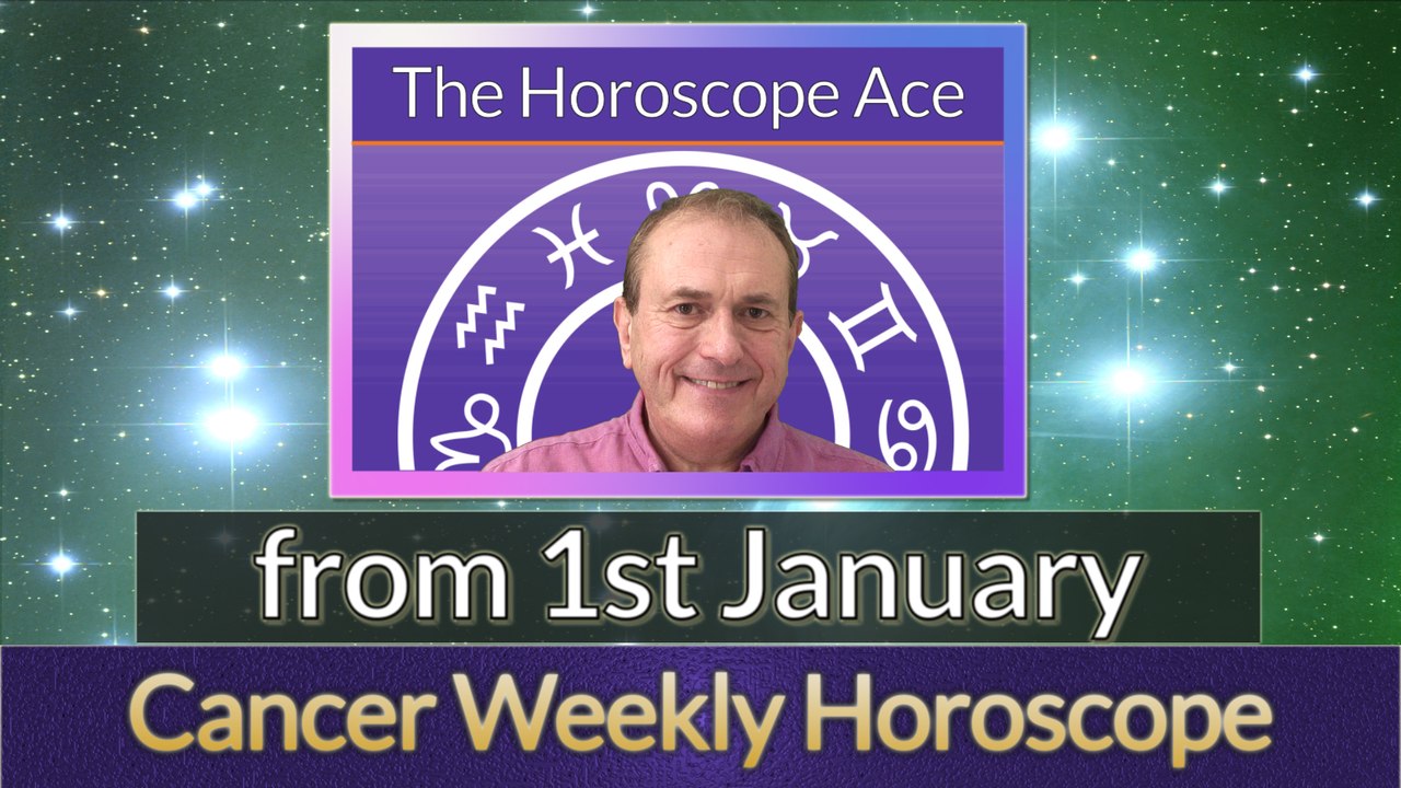 Cancer Weekly Horoscope from 1st January - 8tht...