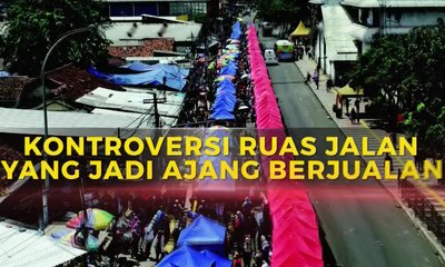 Kontroversi Ruas Jalan yang jadi Ajang Jualan (Bag 1)