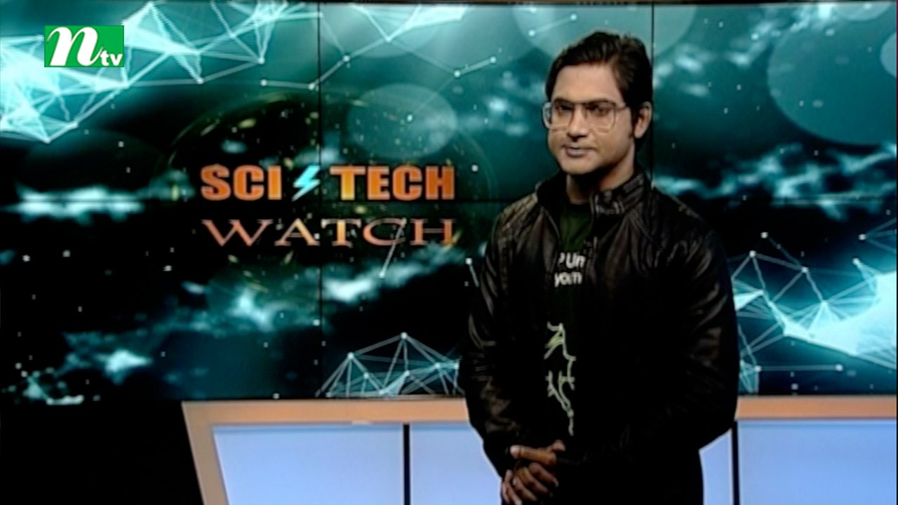 Scitech Watch | Episode 122