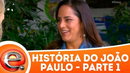 História do João Paulo - 24.12.17 - Parte 1