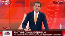 OSMANLI FESİNDEN RAHATSIZ OLAN FOX TV SUNUCUSU