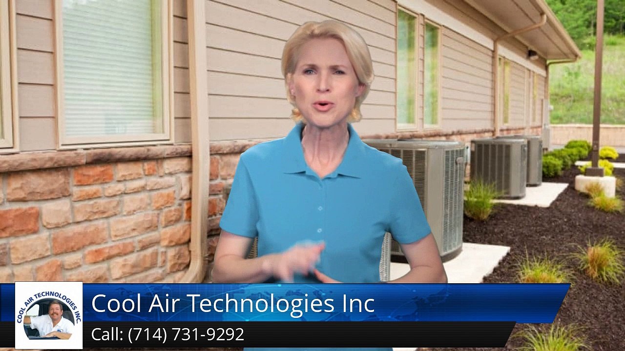 Air Condition Repair Tustin Ca (714) 731-9292 Cool Air Technologies Inc. Review by Sandy W.