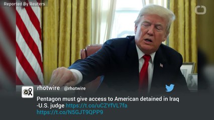 Judge Orders Pentagon On American Detained In Iraq