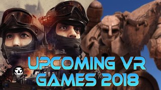 UPCOMING VR GAMES 2018 I NEW VR GAMES for 2018