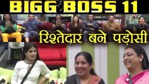 Bigg Boss 11: Housemates FAMILY members ENTER the house as PADOSIS | FilmiBeat