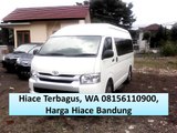 Hiace Terbaru, WA 08156110900, Toyota Hiace Bandung