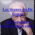 Les tisanes du Dr Gopet EP:49 / Les Dossiers Extraordinaires de Pierre Bellemare