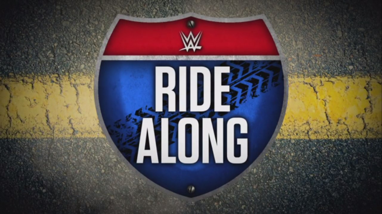 Best of WWE Ride Along Season 3 Episode 4 Full show S03E04 video Dailymotion