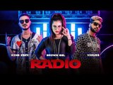Radio Full Video Song Feat. Brown Gal, King Kazi | 
