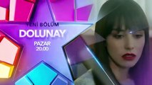 Dolunay 26 Bölüm Fragman
