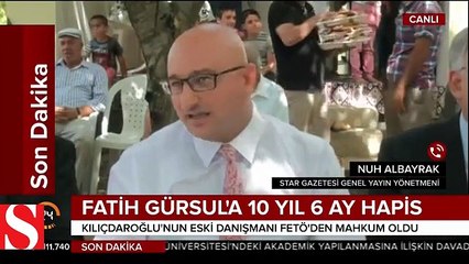 Kılıçdaroğlu'nun eski danışmanı FETÖ'den mahkum oldu