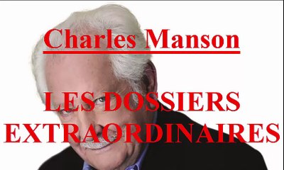 Charles Manson EP:52 / Les Dossiers Extraordinaires de Pierre Bellemare