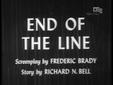 Stage 7 - End Of The Line (1955)