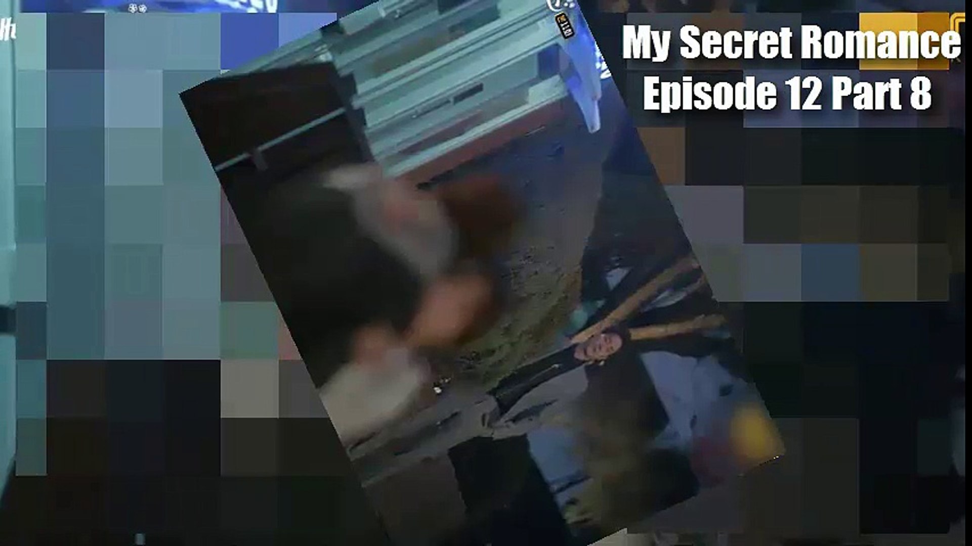 My Secret Romance Tagalog Dubbed Ep12 Part 8