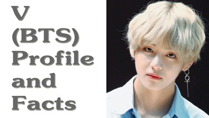 BTS V Profile and Facts | KPOP Bts