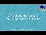 5 Household Cleaners You Can Make Yourself?