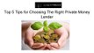 Top 5 Tips for Choosing the Right Private Money Lender